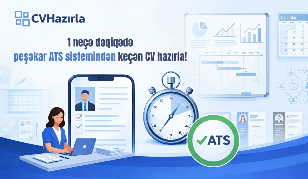 Bir neçə dəqiqədə CV hazırlamaq cvhazirla.az ilə artıq realdır! main image