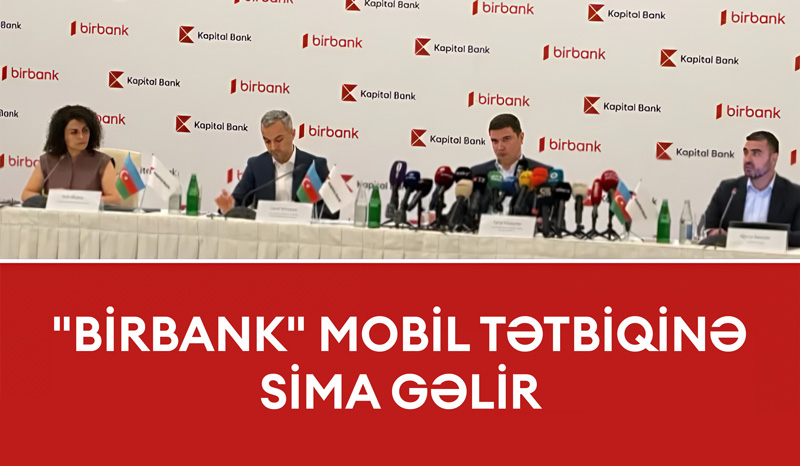 “Birbank”da SİMA dövrü başlayır main image
